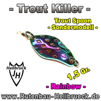 Trout Killer - Sonderfarbe Rainbow - Das Taumelwunder - 1,5 Gr.